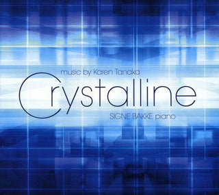 the album cover for Signe Bakke - Crystalline