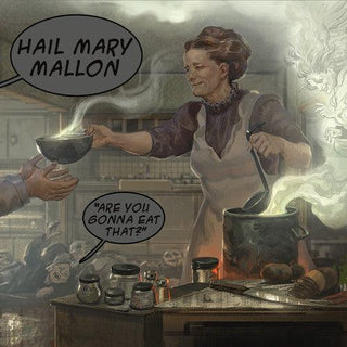 Hail Mary Mallon- Are You Gonna Eat That