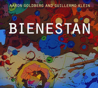 the album cover for Aaron Goldberg & Klein,Guillermo - Bienestan