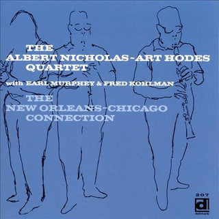 the album cover for Albert Nicholas With The Art Hodes All-Star Sto - New Orleans / Chicago Connection