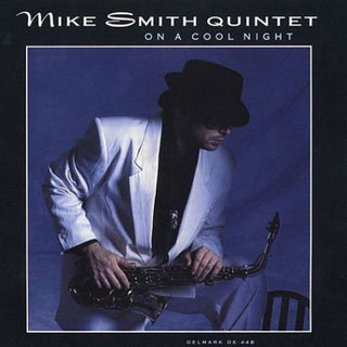 the album cover for Mike Smith (Sax) - On a Cool Night