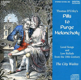 the album cover for Pills To Purge Melancholy - Songs & Ballads O F the 18th Century