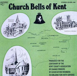 the album cover for Kent County Association of Change Ringers - Church Bells of Kent / Various