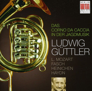 the album cover for LUDWIG GUTTLER - Corno Da Caccia in Hunting Music