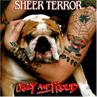the album cover for Sheer Terror - Ugly & Proud