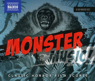 the album cover for Steiner/Salter/Dessau/Kilari/F - Monster Music: Classic Horror Film Scores / Various