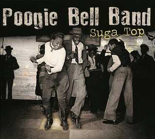 the album cover for Poogie Bell Band - Suga Top