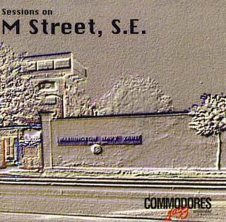 the album cover for U.S. Navy Band Commodores Jazz Ensemble - Sessions on M Street
