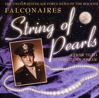 the album cover for Falconaires: US Air Force Band Of The Rockies - String of Pearls