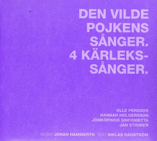 the album cover for Hannah Holgersson - Den Vilde Pojkens Sanger / 4 Kafrlekssanger