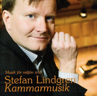 the album cover for Stefan Lindgren - Chamber Music