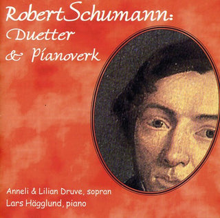 the album cover for Schumann / Lilian Druve / Druve,Anneli - Duetter & Pianoverk