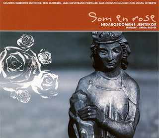 the album cover for Nidarosdomens jentekor - Som en Rose