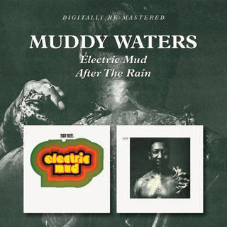 the album cover for Muddy Waters - Electric Mud/After The Rain [Import]
