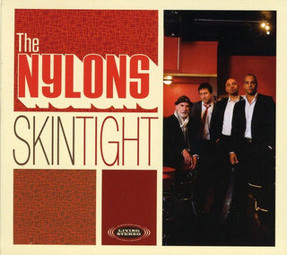 the album cover for Nylons - Skin Tight
