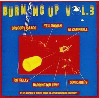 the album cover for Burning Up - Vol. 3-Burning Up