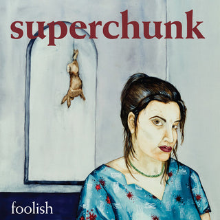 Superchunk- Foolish