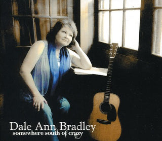 the album cover for Dale Ann Bradley - Somewhere South of Crazy