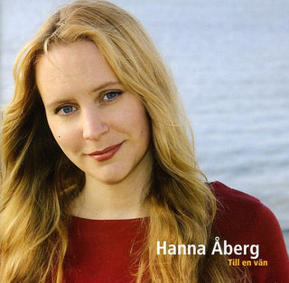 the album cover for Aberg / Hanna Aberg - Till en Van