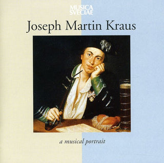 the album cover for Joseph Martin Kraus - Musical Portrait 1756-92