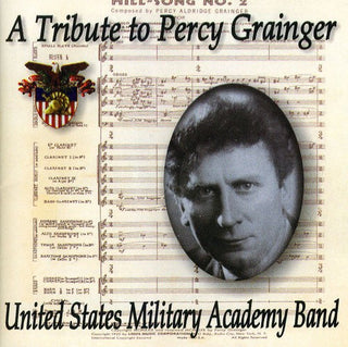 the album cover for United States Military Academy Band - Tribute to Percy Grainger