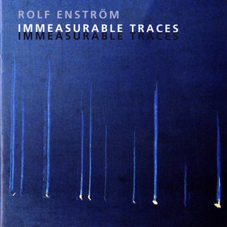 the album cover for Rolf EnstrÃ¶m - Immeasurable Traces / Various