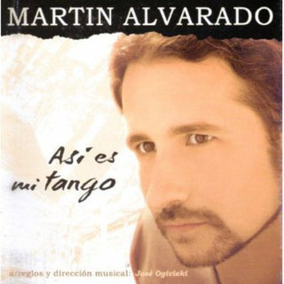 the album cover for Martin Alvarado - Asi Es Mi Tango
