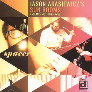 Jason Adasiewicz- Spacer