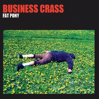 the album cover for Business Crass - Fat Pony
