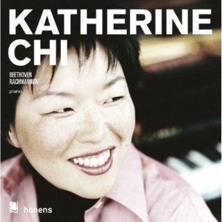 the album cover for Katherine Chi - Katherine Chi Plays Beethoven & Rachmaninov
