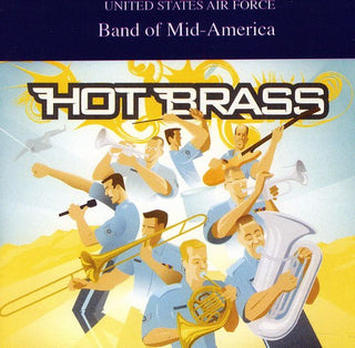 the album cover for United States Air Force Band Of Mid-America - Hot Brass