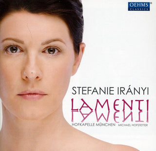 the album cover for Stefanie Iranyi - Lamenti