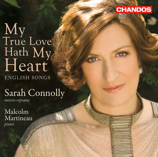 the album cover for Sarah Connolly - My True Love Hath My Heart