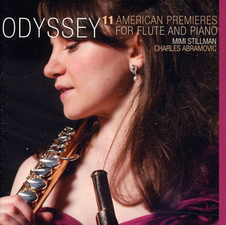 the album cover for Mimi Stillman - Odyssey: 11 American Premieres for Flute & Piano