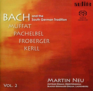 the album cover for Martin Neu & Wilfried Rombach - Bach & the South German Tradition 2