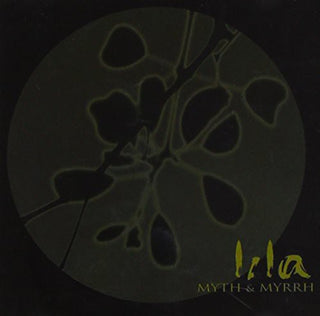 the album cover for Lila - Myth & Myrrh