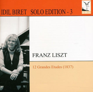 the album cover for Idil Biret - 12 Grandes Etudes S 138: Solo Edition 3