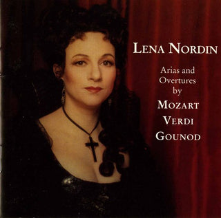 the album cover for Mozart / Verdi / Gounod / Nordin - Arias & Overtures