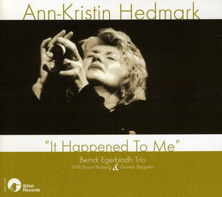 the album cover for Ann-Kristin Hedmark - It Happened to Me