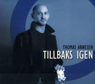 the album cover for Thomas Arnesen - Tillbaks Igen