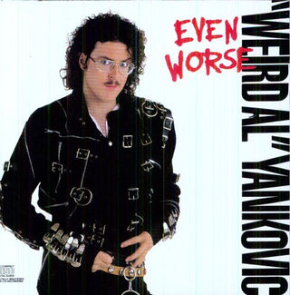 Weird Al Yankovic- Even Worse
