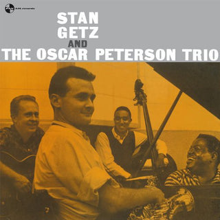 Oscar Peterson- Stan Getz & Oscar Peterson Trio