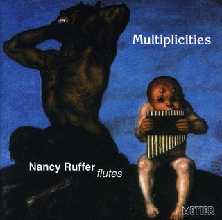 the album cover for Nancy Ruffer - Multiplicities: Recent Music for Solo Flute