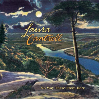 the album cover for Laura Cantrell - No Way There from Here