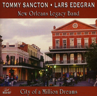 the album cover for Tommy Sancton & Lars Edegran - City of a Million Dreams