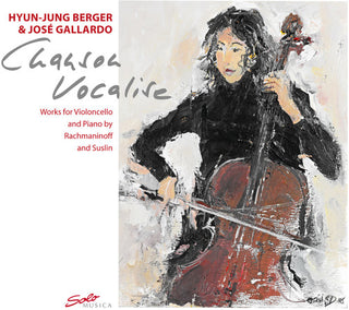 the album cover for Hyun-Jung Berger - Chanson Vocalise: Works for Violoncello & Piano