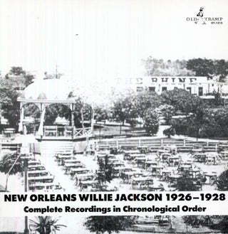 New Orleans Willie Jackson- Complete Recordings