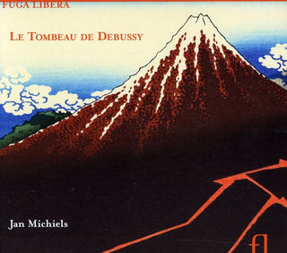 the album cover for Jan Michiels - Tombeau De Debussy [Digipak]