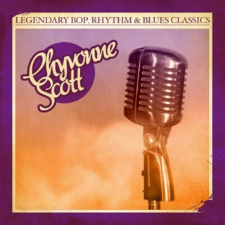 the album cover for Chyvonne Scott - Legendary Bop Rhythm & Blues Classics