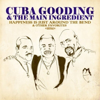 the album cover for Cuba Gooding & The Main Ingredient - Happiness Is Just Around Bend